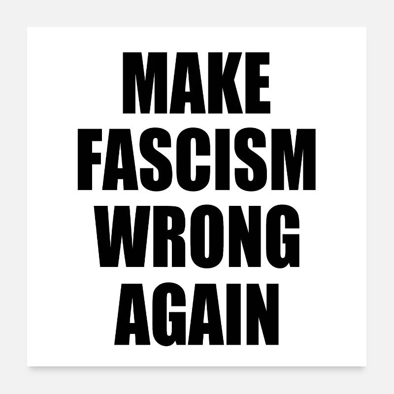 make fascism wrong again Poster 60 x 60 cm