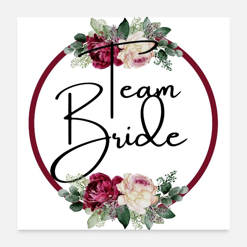 Team bride floral -tshirt assorti Poster 60 x 60 cm