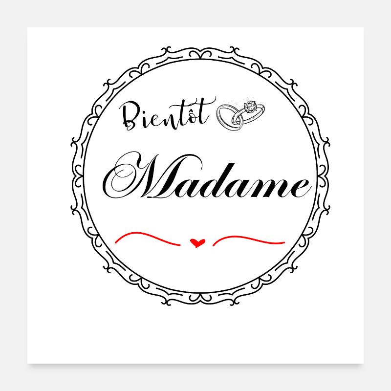 Bientôt madame Poster 60 x 60 cm