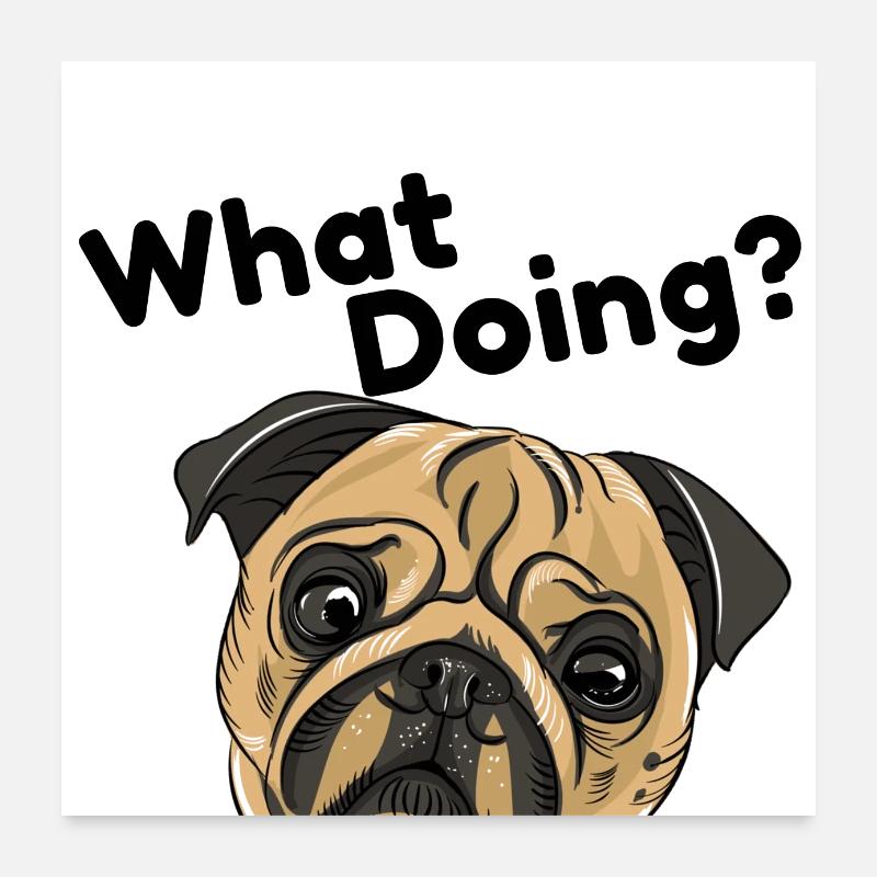 What Doinh? Poster 24" x 24" (60x60 cm)