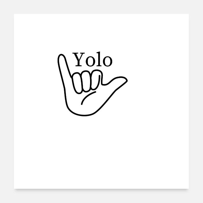 YOLO - Poster 60x60 cm - Weiß
