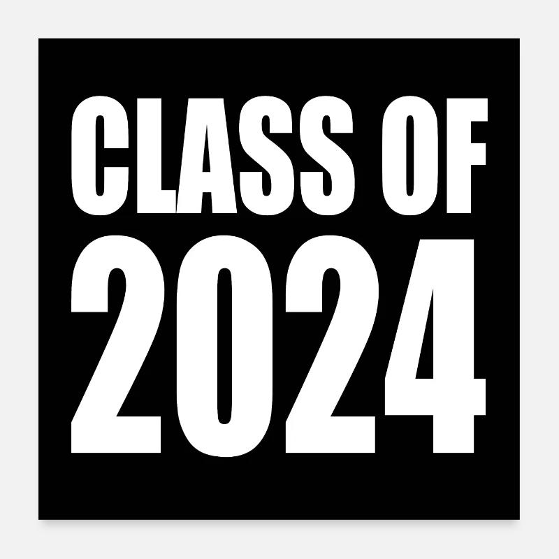 Class of 2024 Poster 60x60 cm