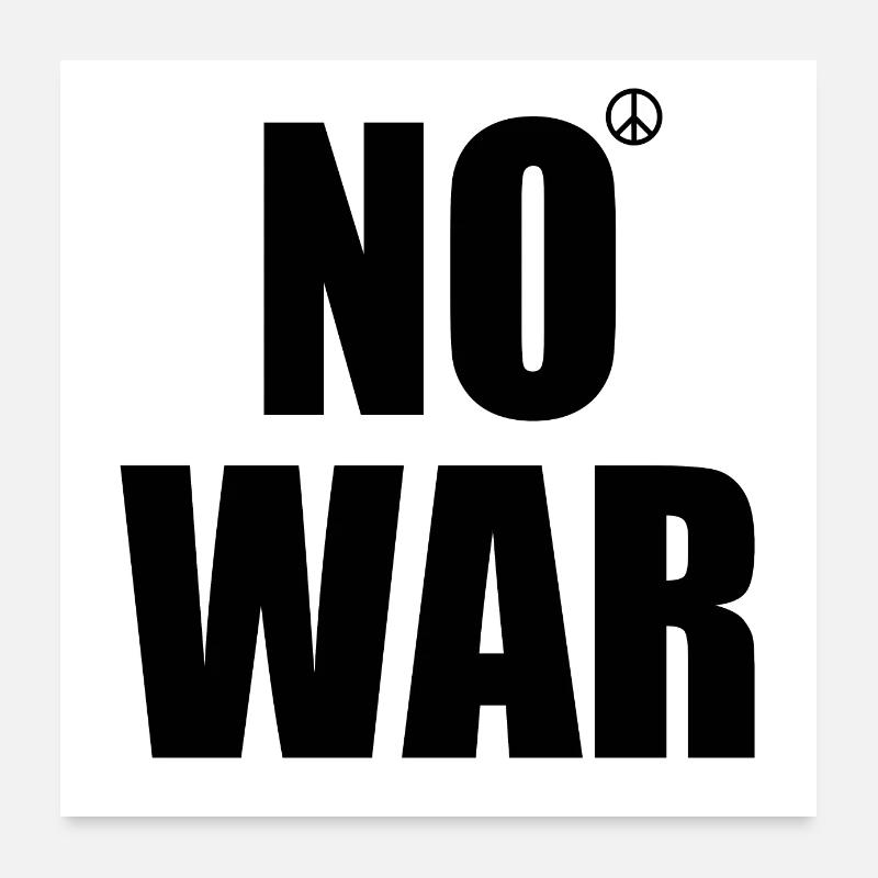 No war Poster 24" x 24" (60x60 cm)