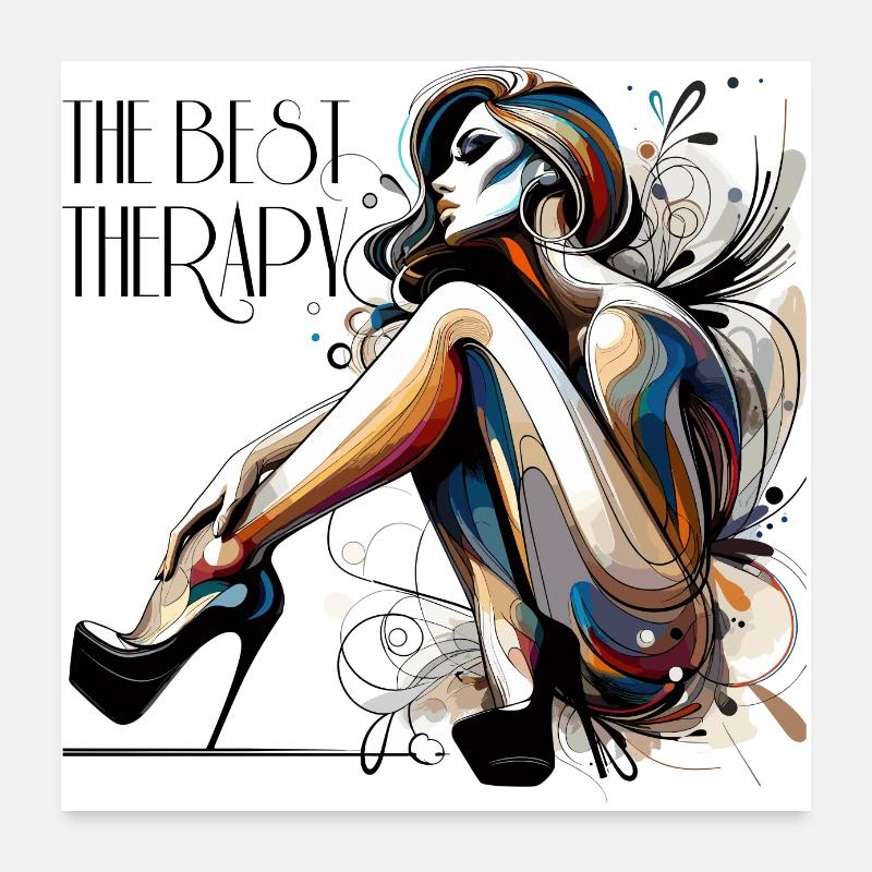 Best Therapy High Heels High Heels Gift Poster 24" x 24" (60x60 cm)