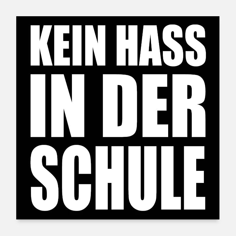 Kein hass in der schule Poster 60x60 cm