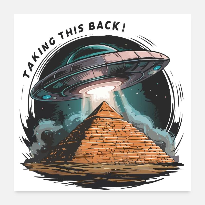 Außerirdischer Raub: UFO holt seine Pyramide Poster 60x60 cm
