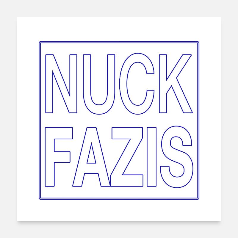 NUCK FAZIS Poster 60x60 cm