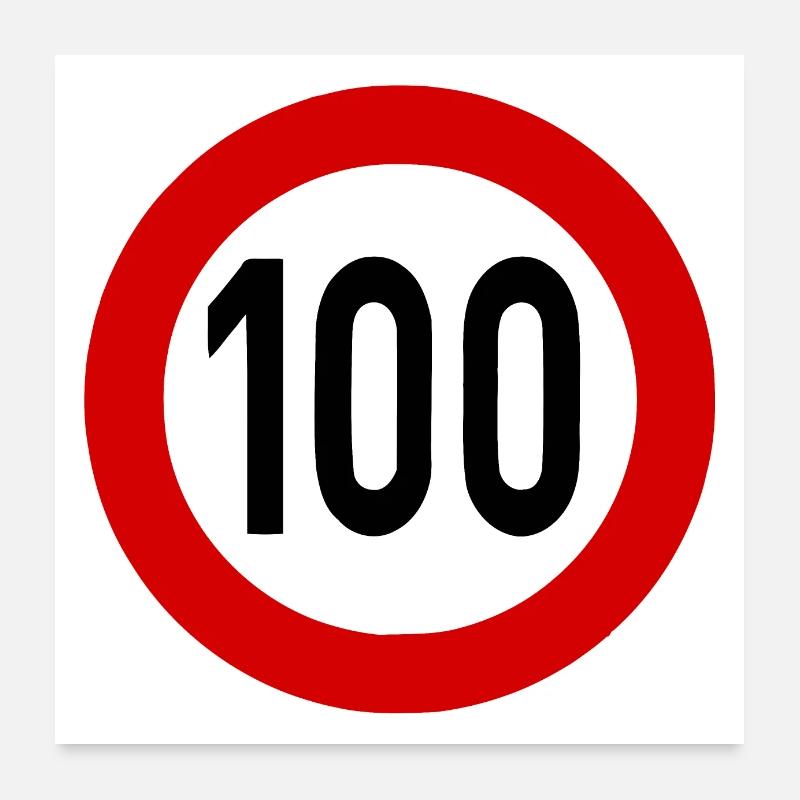 Tempolimit 100 Poster 60x60 cm