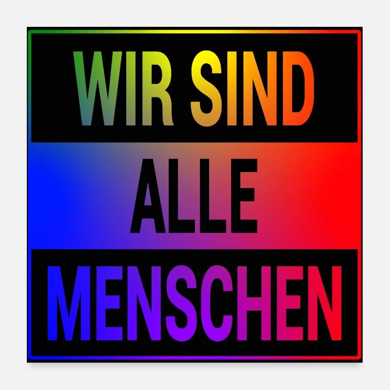 Wir sind alle Menschen Pride! Poster 60x60 cm