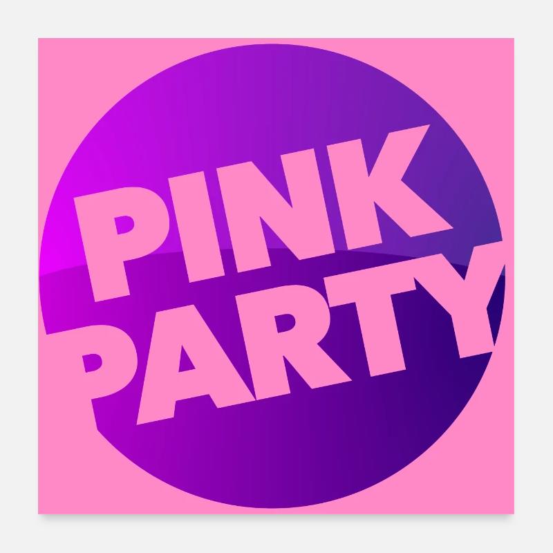 PINK PARTY Poster 60x60 cm
