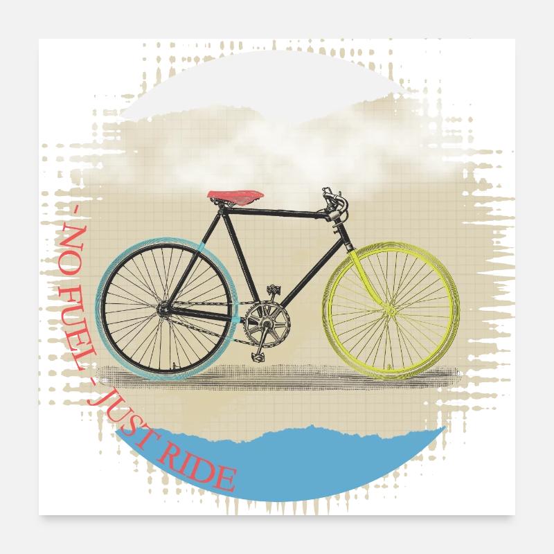 Pas de carburant juste Ride - vélo cyclisme Art Design Poster 60 x 60 cm