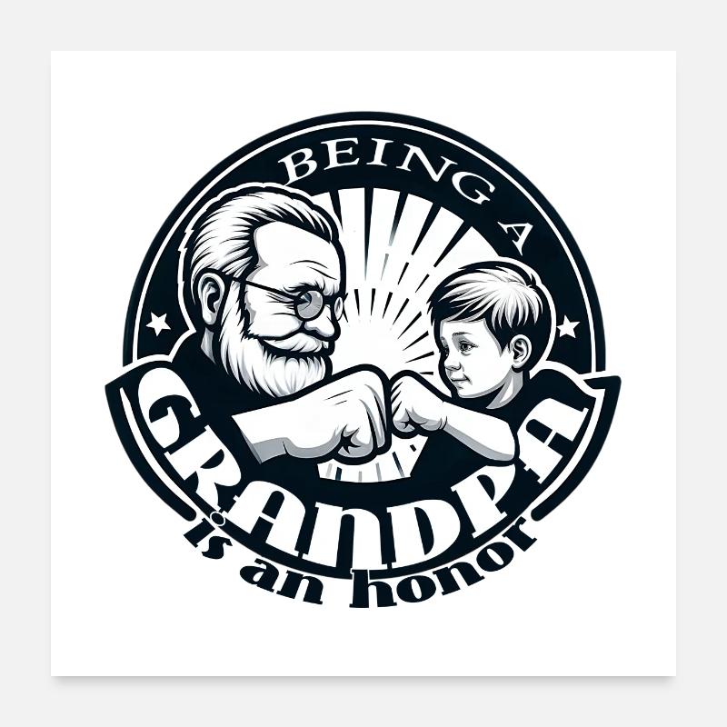 Grandpa's Honor Poster 24" x 24" (60x60 cm)