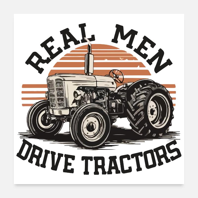 De vrais hommes conduisant des tracteurs Poster 60 x 60 cm
