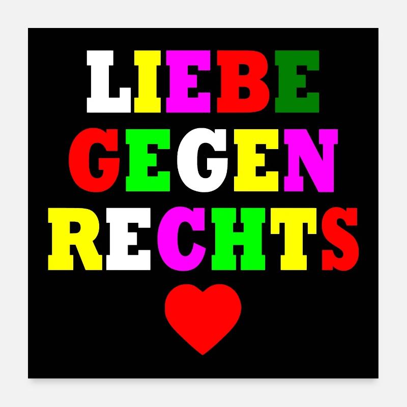 Liebe gegen rechts Poster 60x60 cm