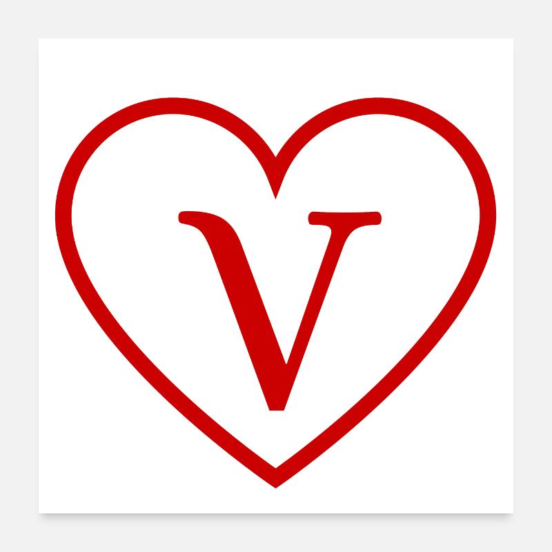 Buchstabe v rotes Herz Poster 60x60 cm