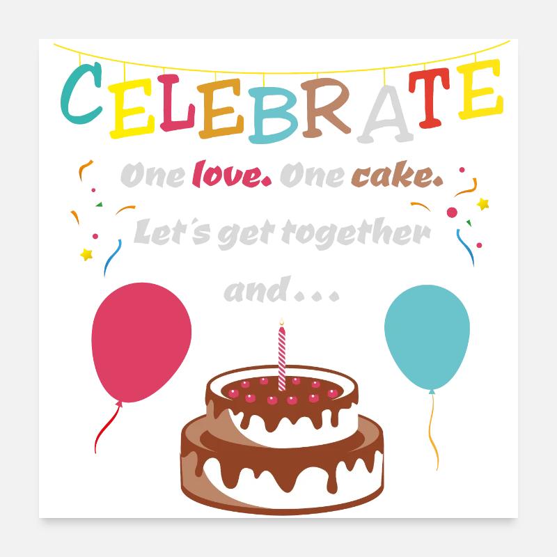 Geburtstagsjingle - Birthday - One love one cake Poster 24" x 24" (60x60 cm)