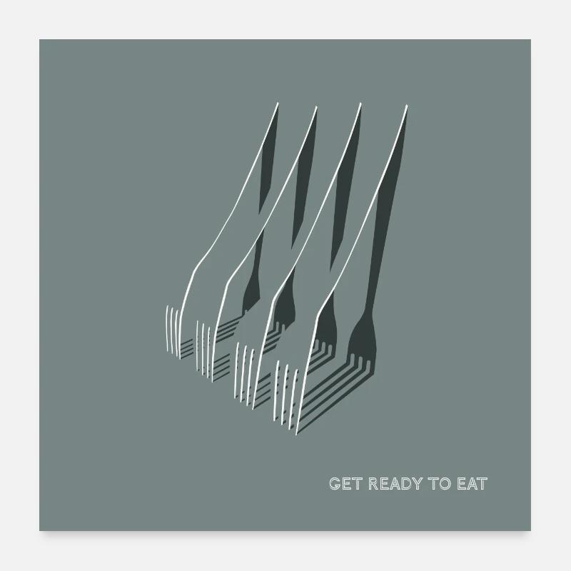 Get ready to eat Poster 60x60 cm