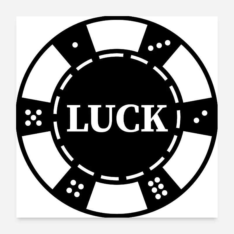 "LUCK" Casino-Chip - Black Chip for Poker player Poster 24" x 24" (60x60 cm)