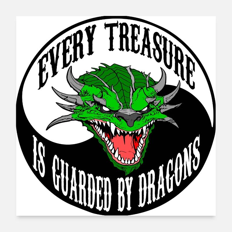 every treasure is protected by Dragons Poster 24" x 24" (60x60 cm)