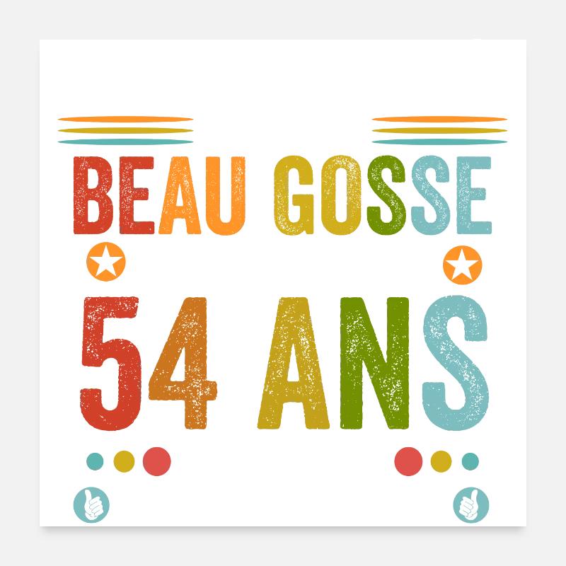 54 ans Cadeau Anniversaire 54 ans Drôle Poster 60 x 60 cm
