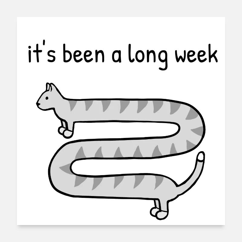 Es war eine lange Woche Poster 60x60 cm