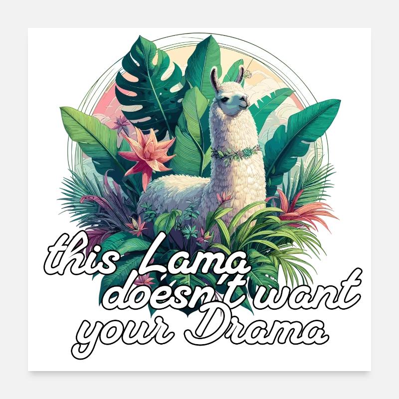 Llama Drama Positive Optimism Gift Poster 24" x 24" (60x60 cm)
