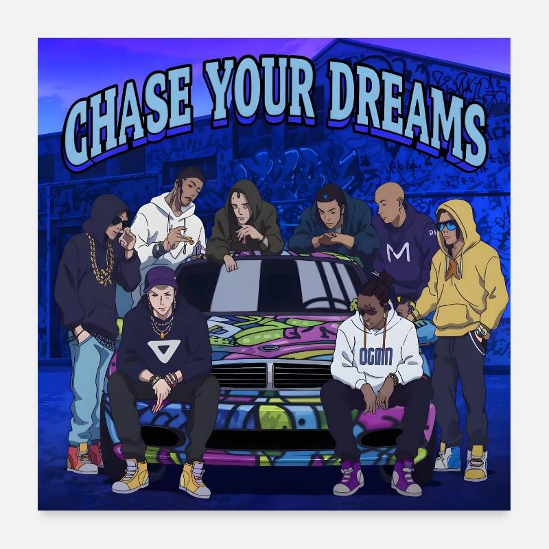 Chase your Dreams Poster 60x60 cm