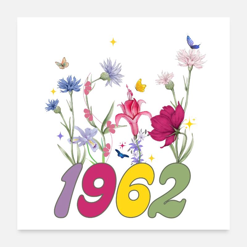 Année de naissance 1962 fleurs sauvages Poster 60 x 60 cm