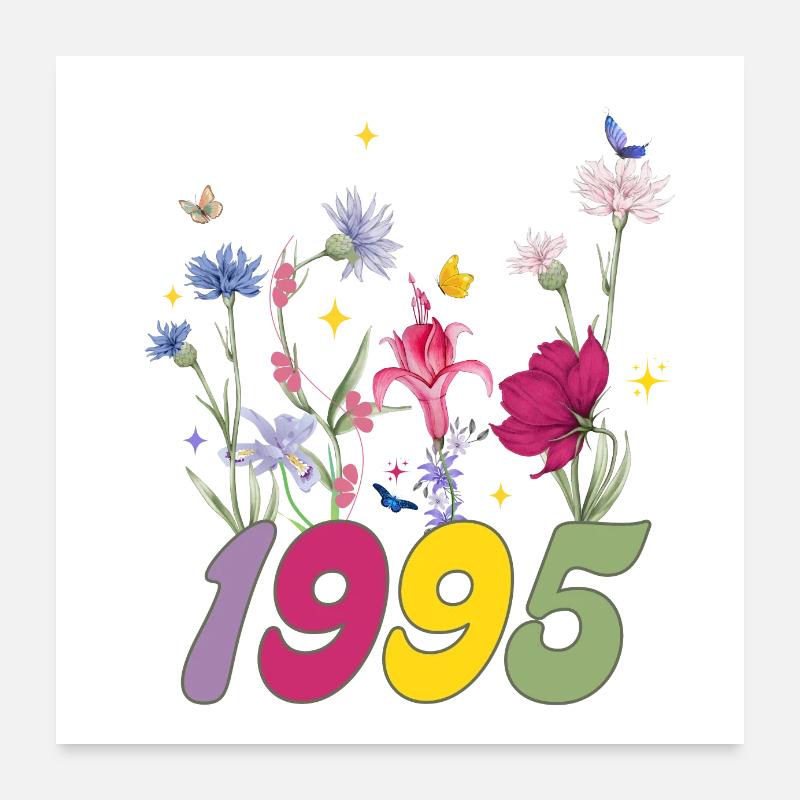Année de naissance 1995 fleurs sauvages Poster 60 x 60 cm