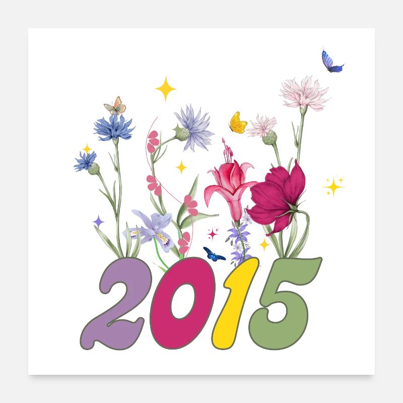 Année de naissance 2015 fleurs sauvages Poster 60 x 60 cm
