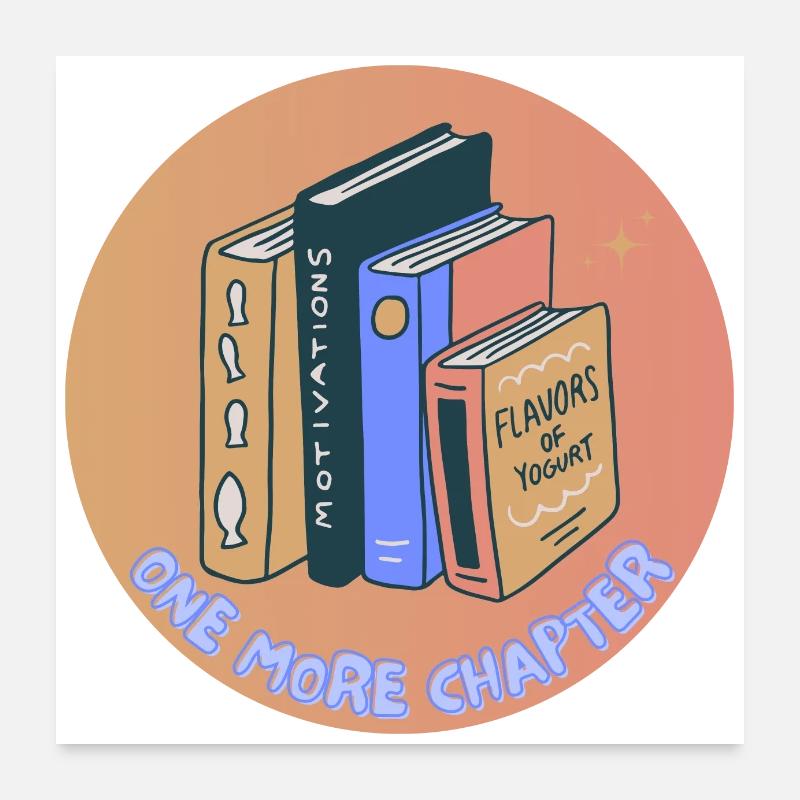 One More Chapter Poster 24" x 24" (60x60 cm)