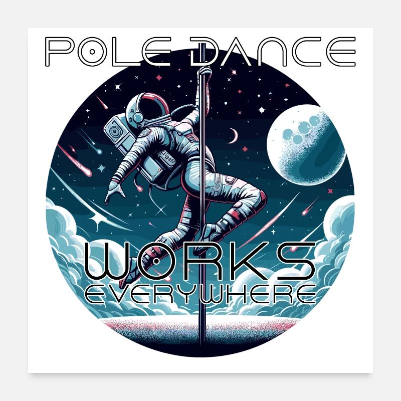 Pole Dance Astronaut Pole Dance Gift Poster 24" x 24" (60x60 cm)