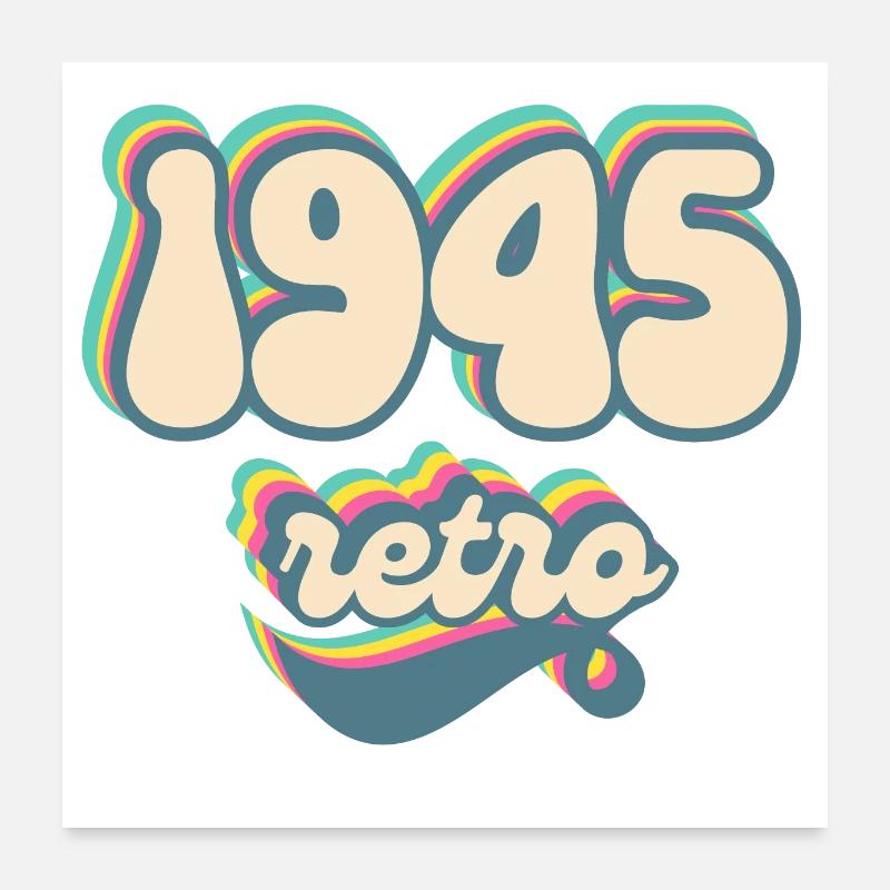 1945 Retro Gift Idea Poster 24" x 24" (60x60 cm)