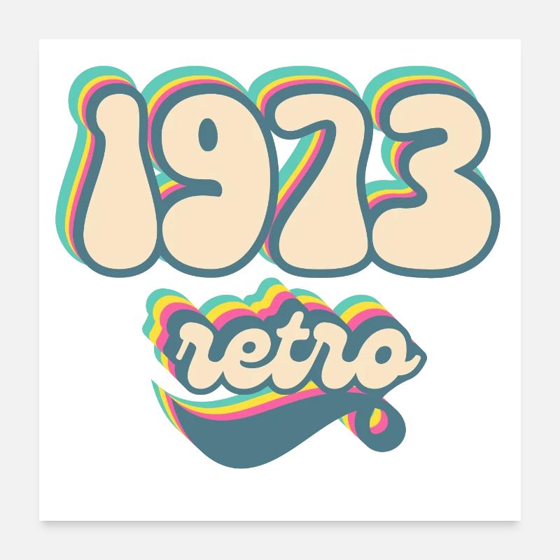 1973 Retro Gift Idea Poster 24" x 24" (60x60 cm)