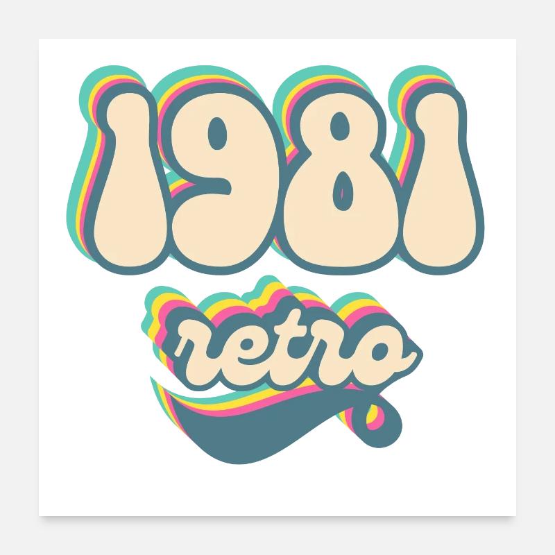 1981 Retro Geschenkidee Poster 60x60 cm