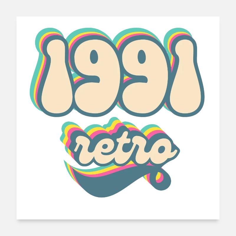 1991 Retro Geschenkidee Poster 60x60 cm