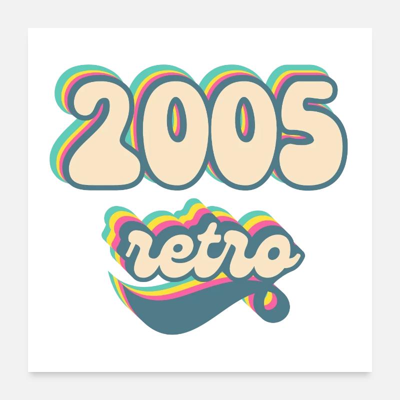 2005 retro idée cadeau Poster 60 x 60 cm