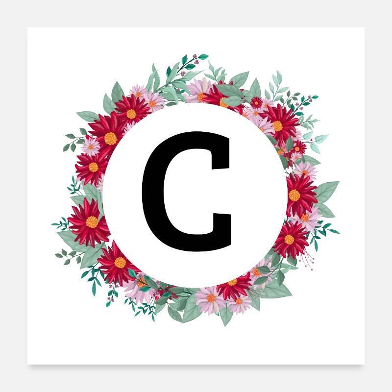 Buchstabe c Blumenkrone Poster 60x60 cm