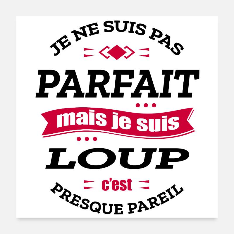 LOUP PARFAIT - PRENOM LOUP Poster 60 x 60 cm