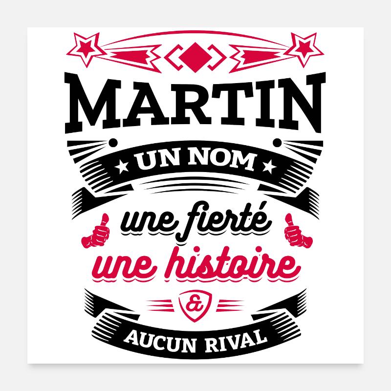 MARTIN UN NOM UNE FIERTÉ AUCUN RIVAL Poster 60 x 60 cm