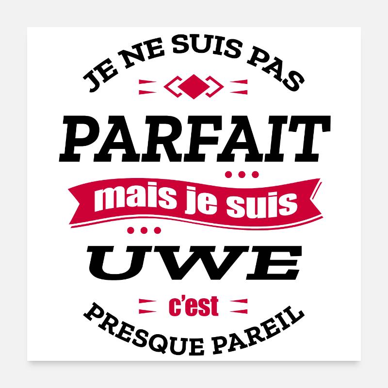 UWE PARFAIT - PRENOM UWE Poster 60 x 60 cm
