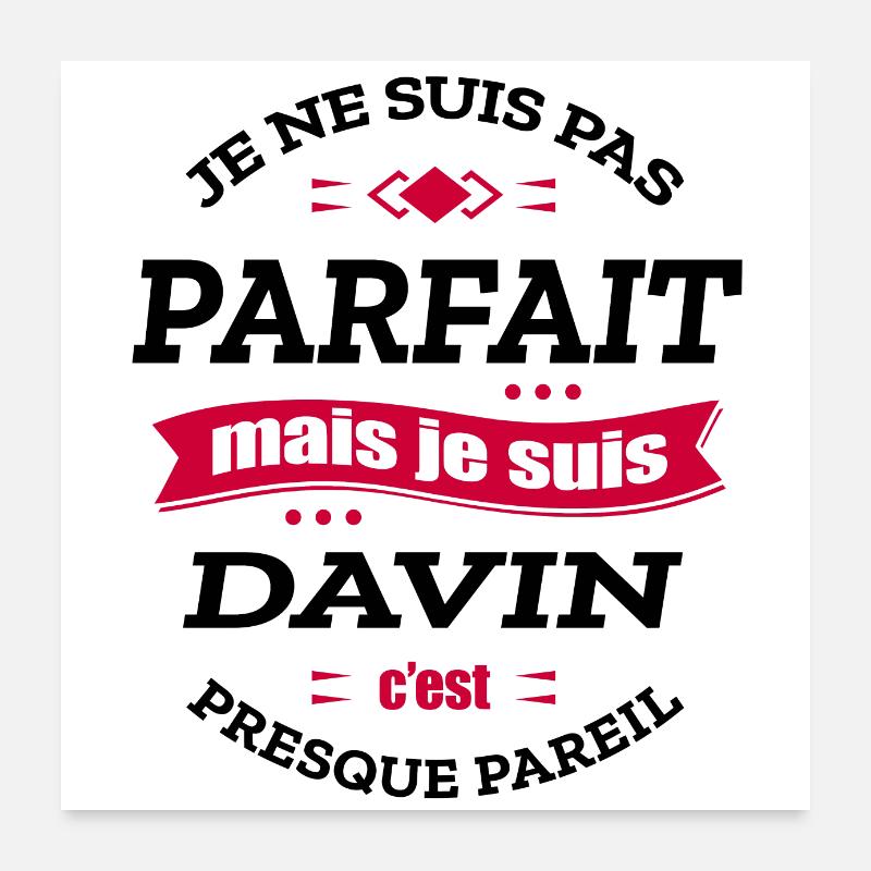 DAVIN PARFAIT - PRENOM DAVIN Poster 60 x 60 cm