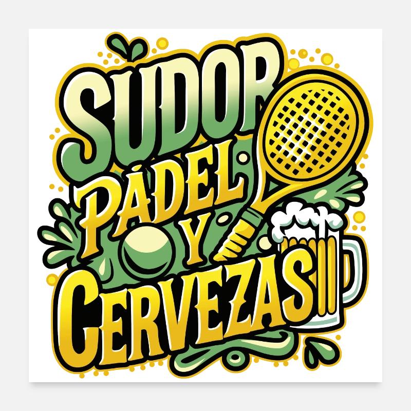 Sweat PADEL & Bier Poster 60x60 cm