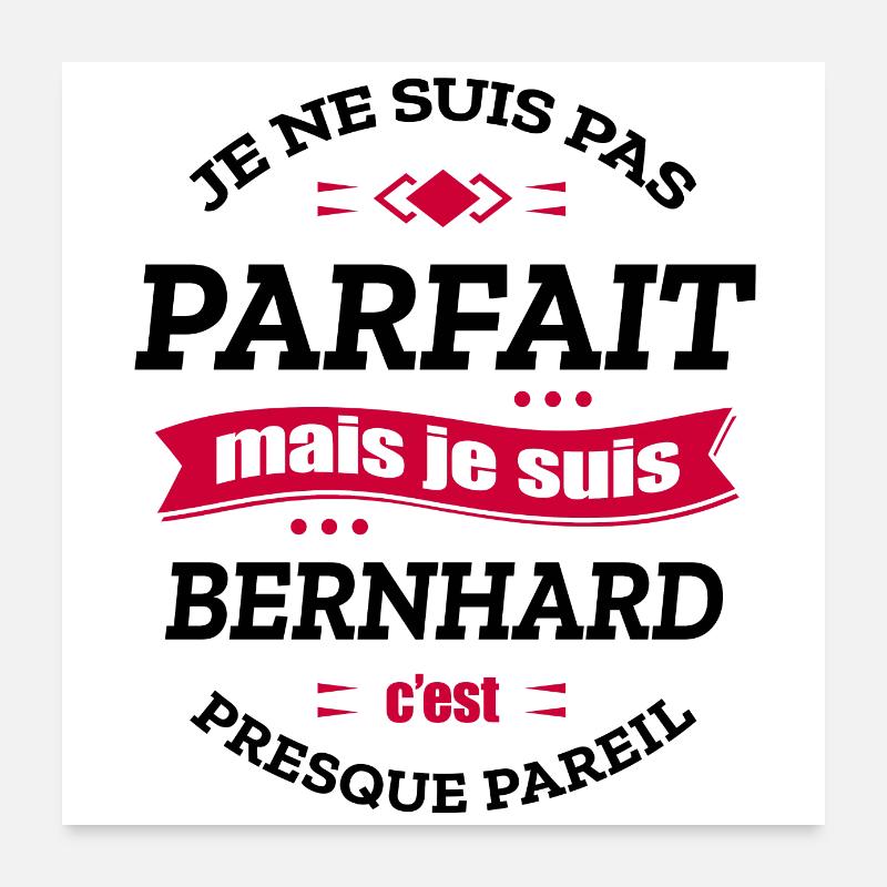 BERNHARD PARFAIT - PRENOM BERNHARD Poster 60 x 60 cm