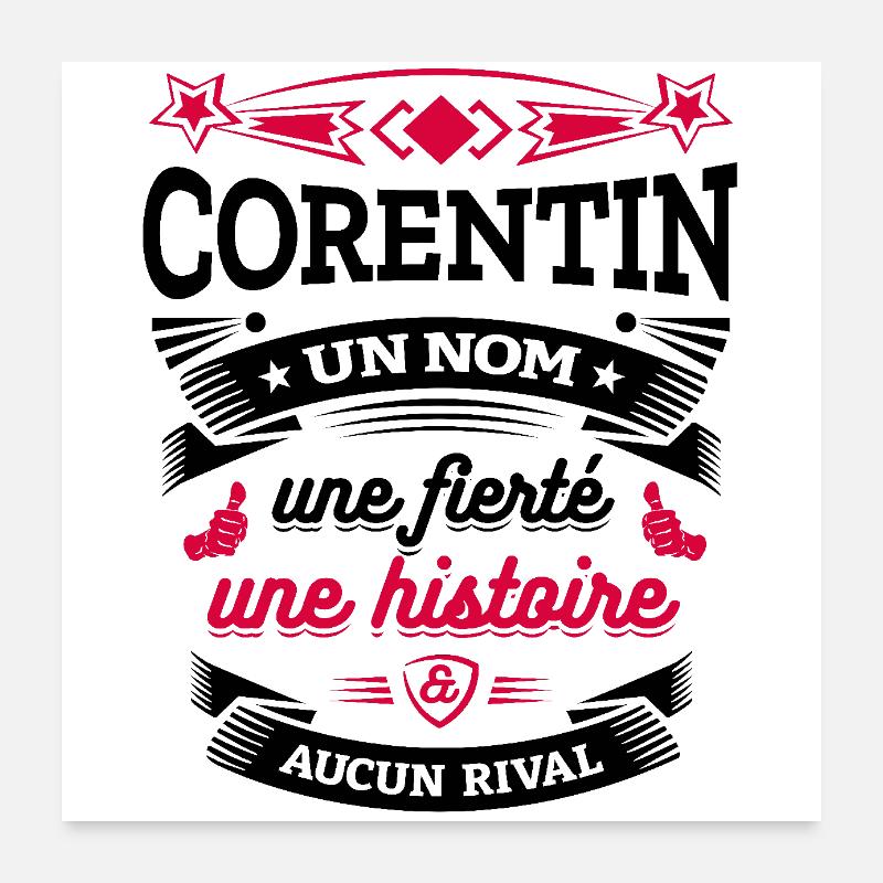 CORENTIN UN NOM UNE FIERTÉ AUCUN RIVAL Poster 60 x 60 cm