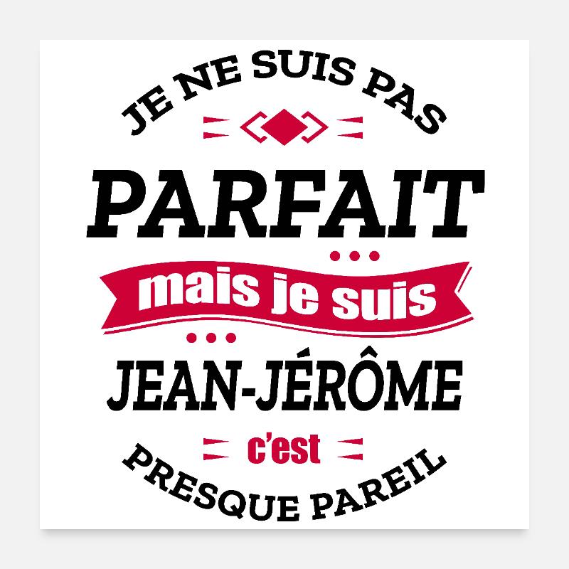 JEAN-JÉRÔME PARFAIT - PRENOM JEAN-JÉRÔME Poster 60 x 60 cm