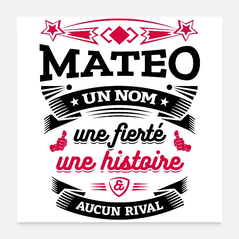 MATEO UN NOM UNE FIERTÉ AUCUN RIVAL Poster 60 x 60 cm