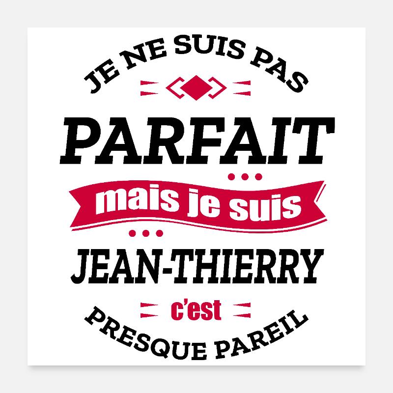 JEAN-THIERRY PARFAIT - PRENOM JEAN-THIERRY Poster 60 x 60 cm