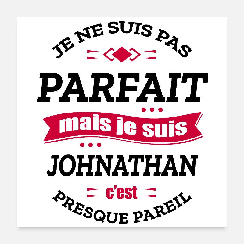 JOHNATHAN PARFAIT - PRENOM JOHNATHAN Poster 60 x 60 cm