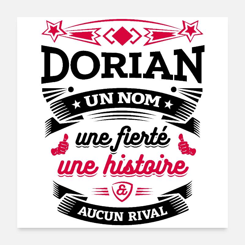 DORIAN UN NOM UNE FIERTÉ AUCUN RIVAL Poster 60 x 60 cm